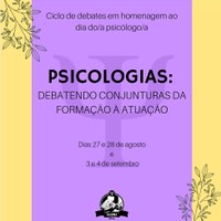 Psicologias: Debatendo conjunturas da formação à atuação”.