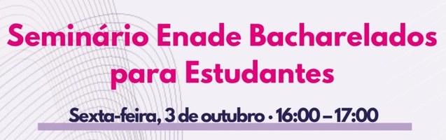 Seminário Enade/PND para estudantes Seminário Enade/PND para estudantes